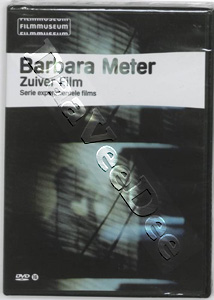 Barbara Meter: Zuiver Film | From the Exterior / Song for Four Hands / Penelope / Sculptures for a Windless Space / Convalescing / Appearances / Quay / Ariadne / Stretto / Portraits / A Touch  |   DVD